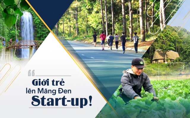 Xu hướng start-up của giới trẻ tại Măng Đen