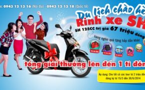 Cơ hội du lịch giá rẻ trúng xe SH