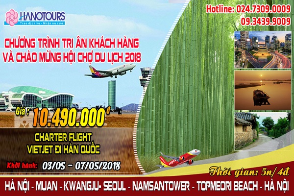 Chương trình tri ân khách hàng 2018 – du lịch Hàn Quốc 5 ngày 4 đêm khởi hành 3 – 7/5/2018 - 2