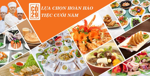 Nấu Cỗ 29 – Lựa chọn hoàn hảo cho tiệc cuối năm