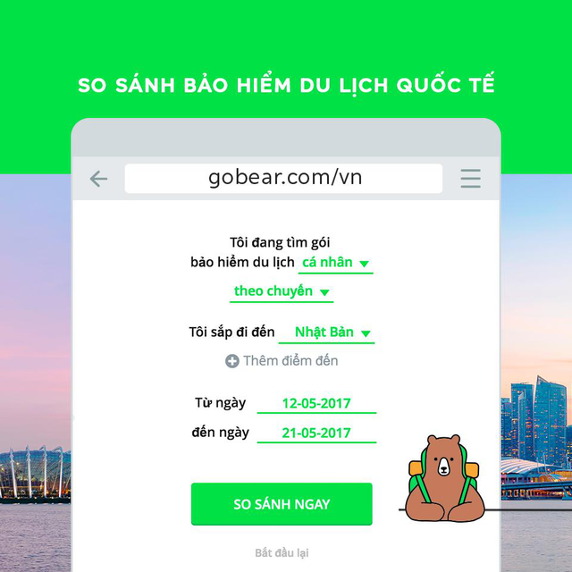 GoBear khuyến khích người dùng Việt Nam xây dựng thói quen tìm kiếm, so sánh và chọn lựa gói bảo hiểm du lịch quốc tế trước mỗi chuyến du lịch